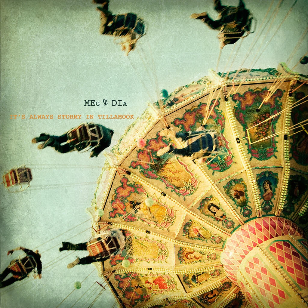 Meg & Dia New Merch It's Always Stormy In Tillamook EP CD 2 Meg & Dia New Merch It's Always Stormy In Tillamook EP CD