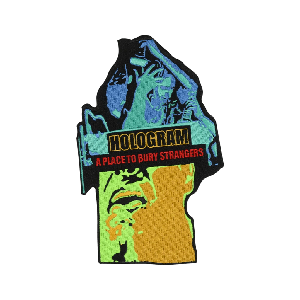 A Place To Bury Strangers New Merch Hologram Patch 1 A Place To Bury Strangers New Merch Hologram Patch