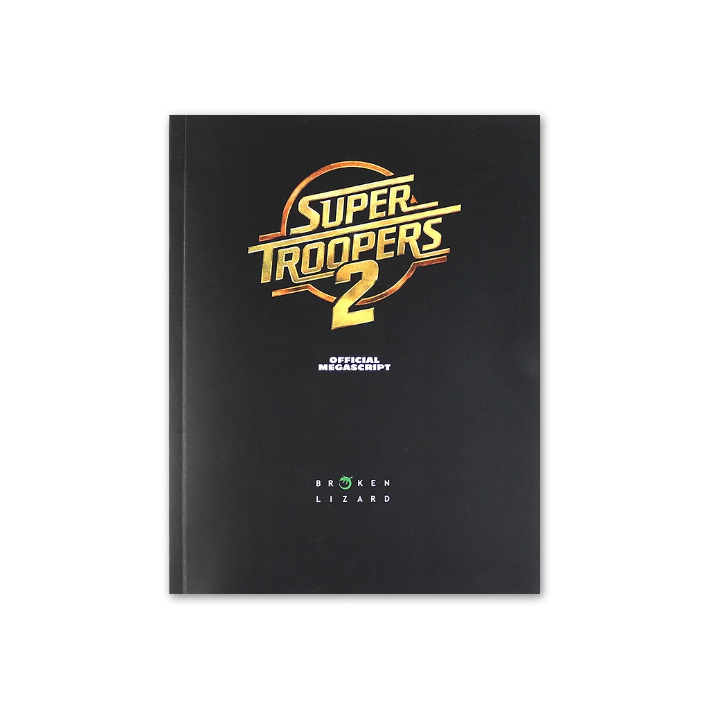 Broken Lizard Super Troopers 2 Collectible Megascript New Merch 1 Broken Lizard Super Troopers 2 Collectible Megascript New Merch
