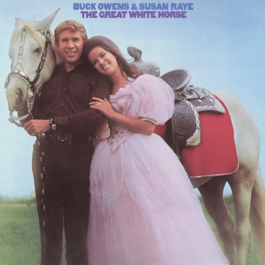 Buck Owens & Susan Raye The Great White Horse 1 Buck Owens & Susan Raye The Great White Horse