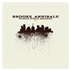 Brooke Annibale Silence Worth Breaking Autographed Vinyl