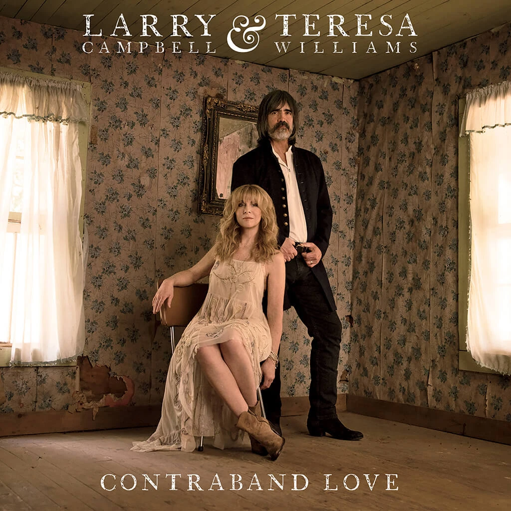 Larry Campbell & Teresa Williams New Merch Contraband Love 12" Vinyl 2 Larry Campbell & Teresa Williams New Merch Contraband Love 12" Vinyl