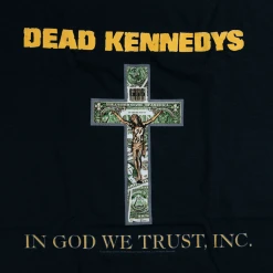 Dead Kennedys In God We Trust, Inc. Cross Black T-Shirt New Merch