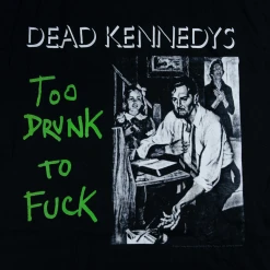 Dead Kennedys Too Drunk To Fuck Black T-Shirt New Merch