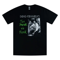 Dead Kennedys Too Drunk To Fuck Black T-Shirt New Merch