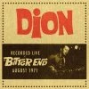 Dion Recorded Live At The Bitter End, August 1971