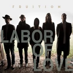 Fruition Labor Of Love CD