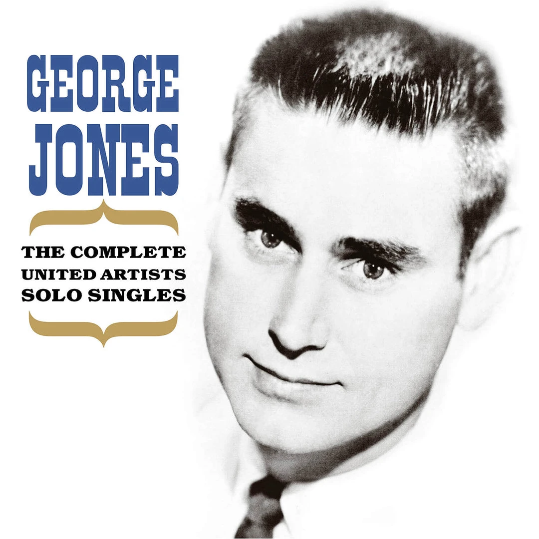 George Jones The Complete United Artists Solo Singles New Merch 1 George Jones The Complete United Artists Solo Singles New Merch