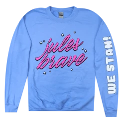 Jules Brave We Stan Blue Sweatshirt
