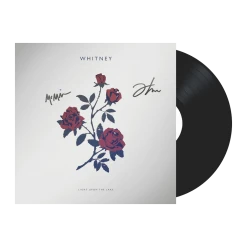 Whitney New Merch Signed Light Upon The Lake 12" Vinyl