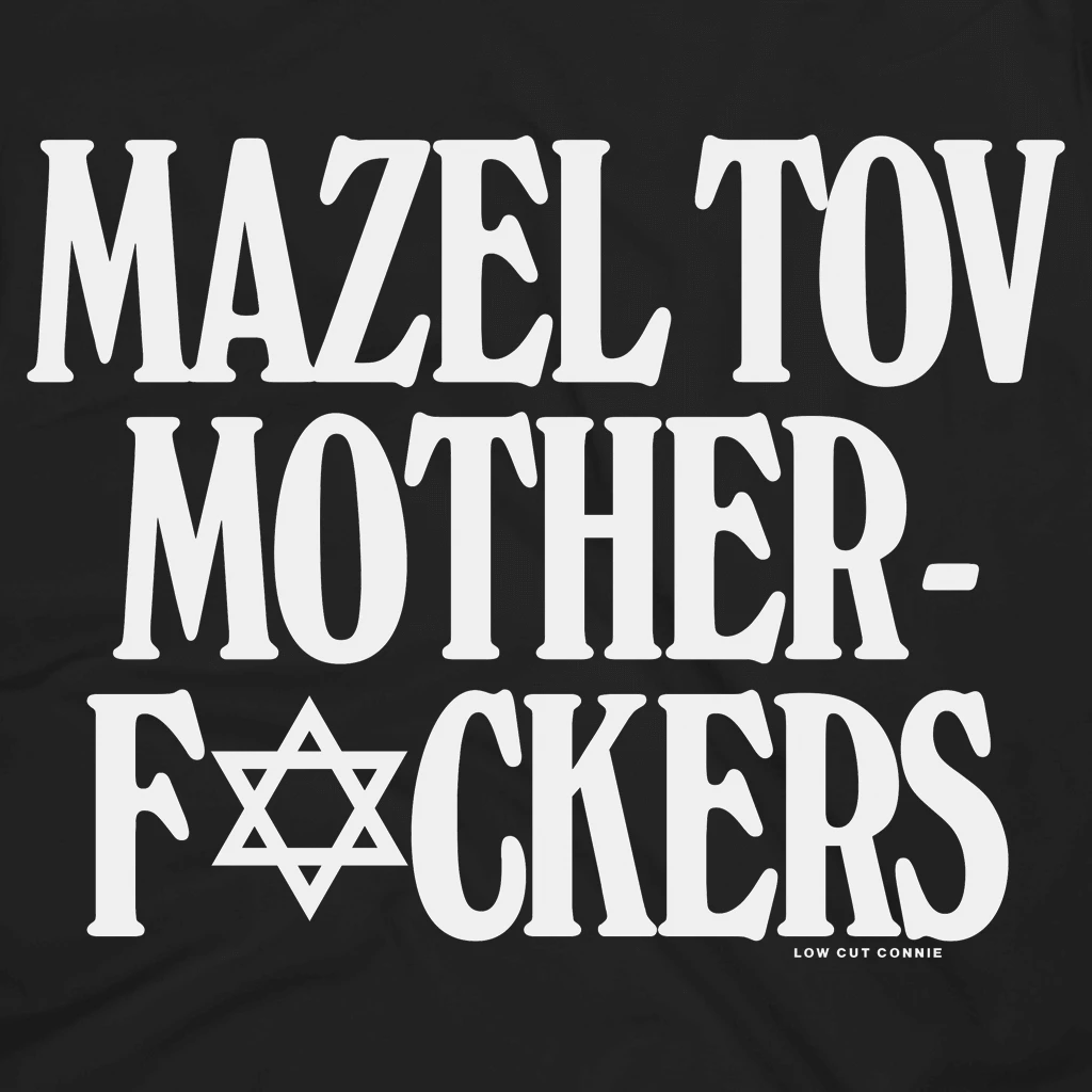 Low Cut Connie New Merch Mazel Tov Black T-Shirt 2 Low Cut Connie New Merch Mazel Tov Black T-Shirt