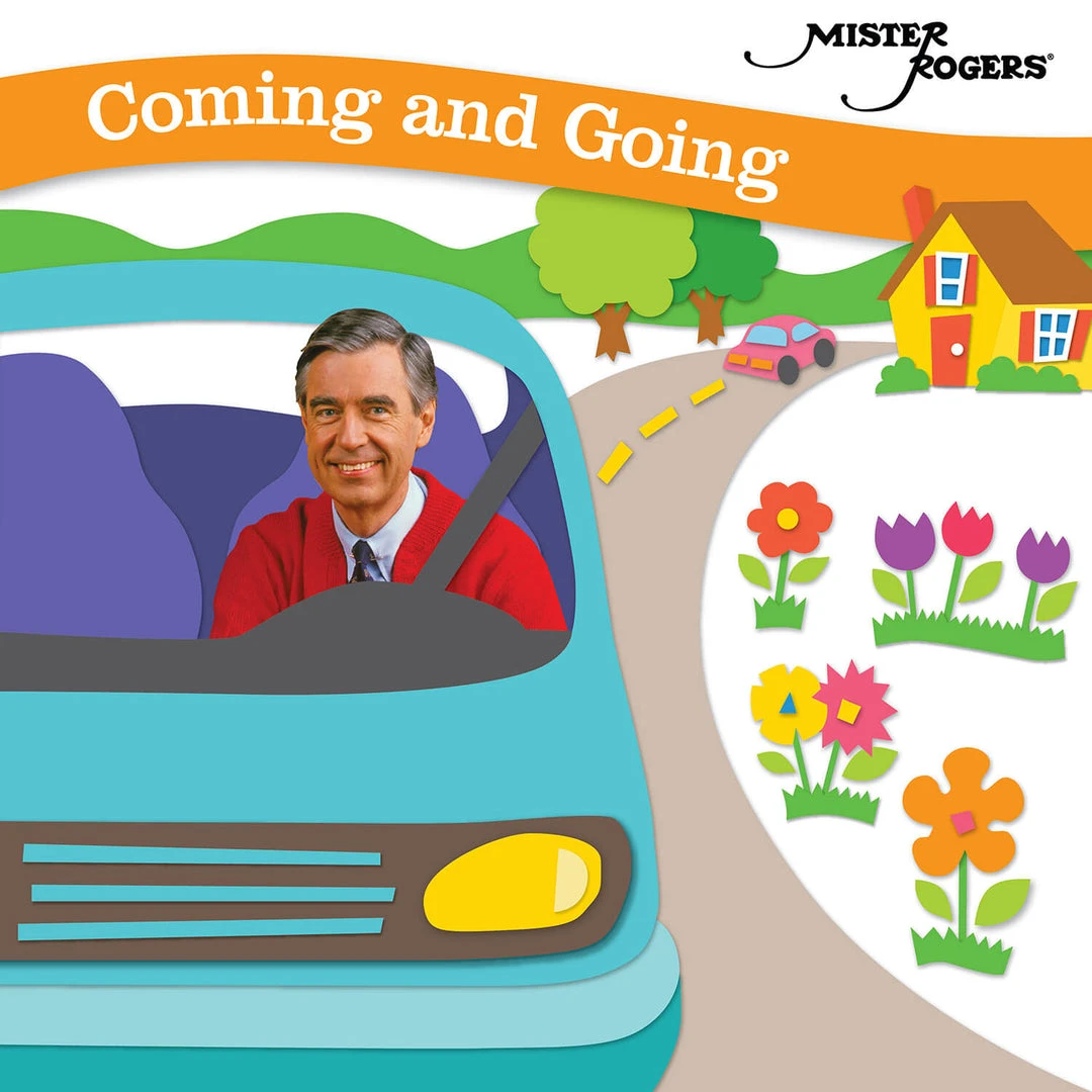 Mister Rogers Coming And Going 1 Mister Rogers Coming And Going
