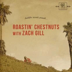 Roastin' Chestnuts With Zach Gill CD