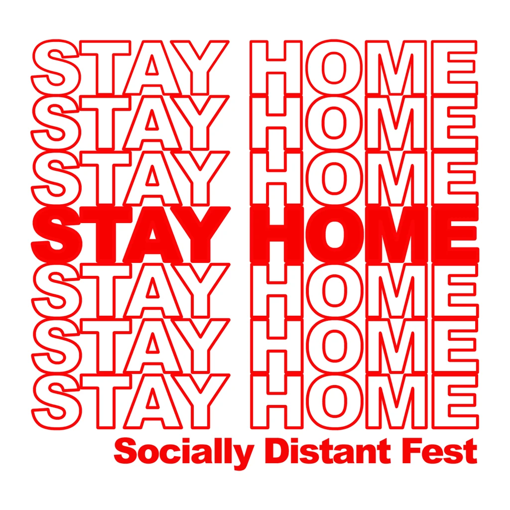 Socially Distant Fest New Merch Stay Home White T-Shirt 2 Socially Distant Fest New Merch Stay Home White T-Shirt