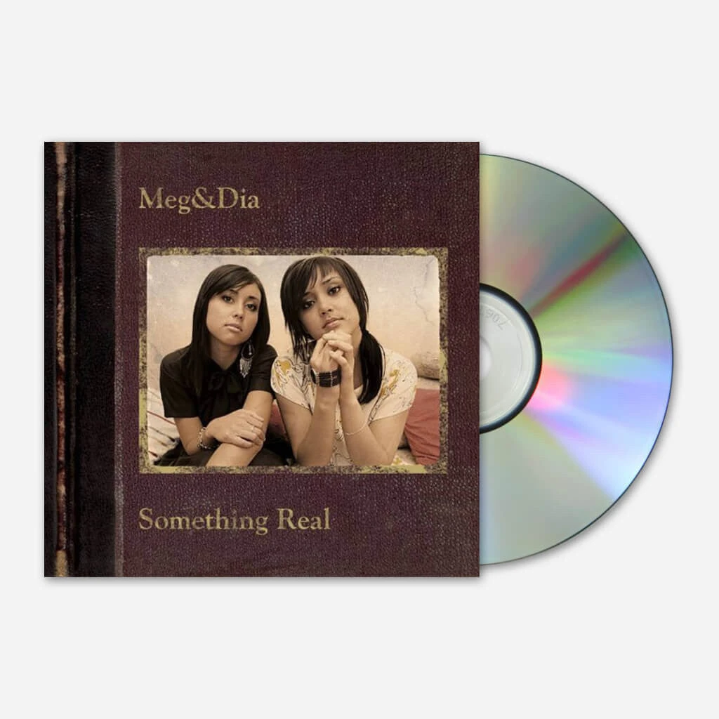 Meg & Dia Something Real CD New Merch 1 Meg & Dia Something Real CD New Merch