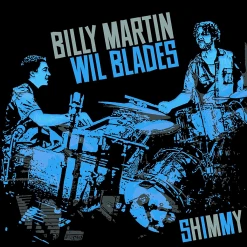 Billy Martin New Merch Shimmy Vinyl