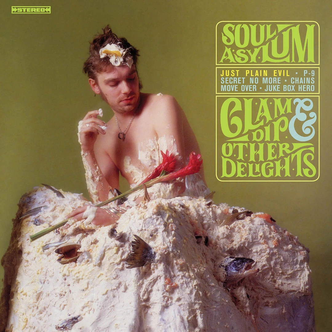 Soul Asylum New Merch Clam Dip & Other Delights 1 Soul Asylum New Merch Clam Dip & Other Delights