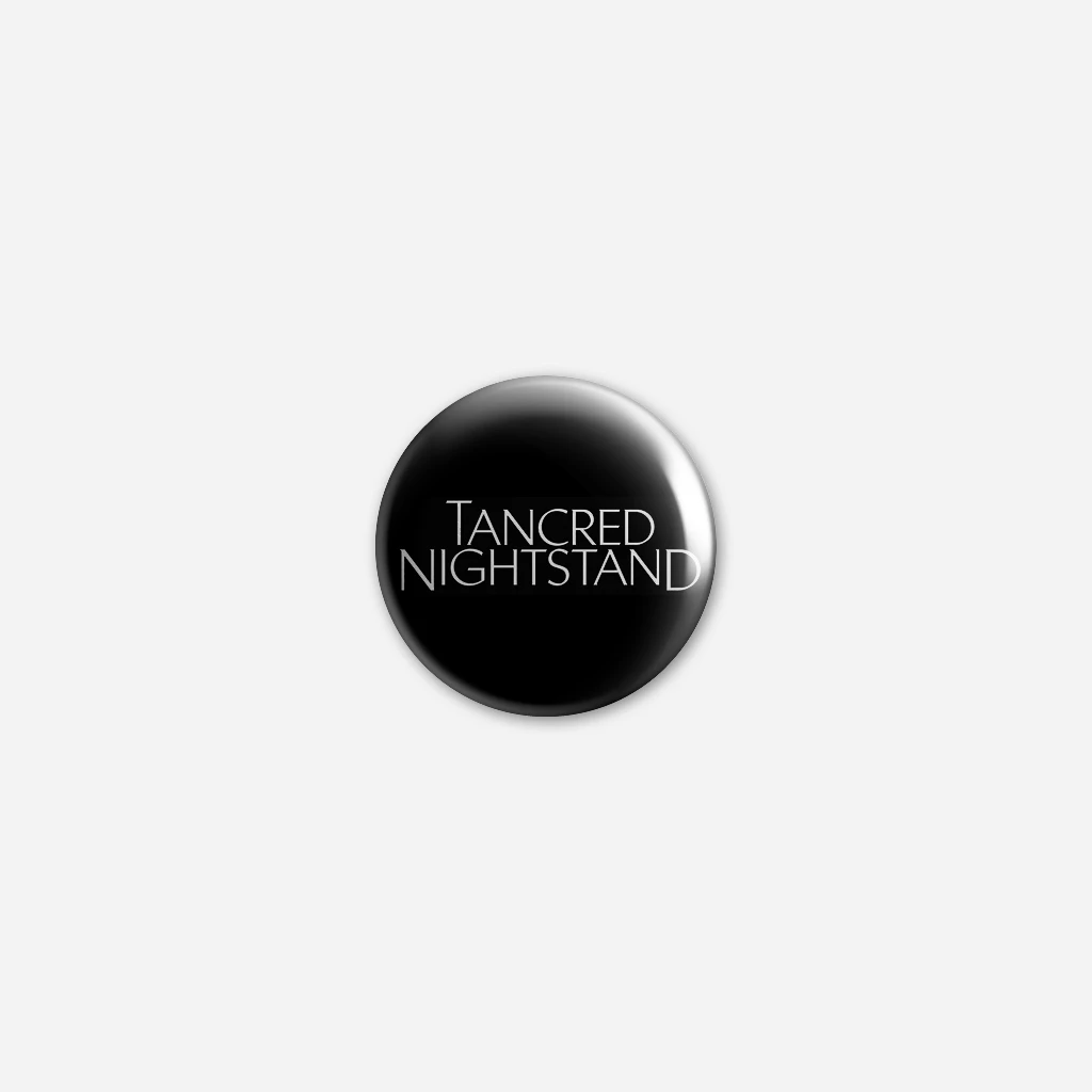 Tancred New Merch Nightstand Buttons 1 Tancred New Merch Nightstand Buttons