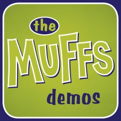 New Merch The Muffs Demos