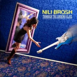 Nili Brosh Through The Looking Glass CD New Merch