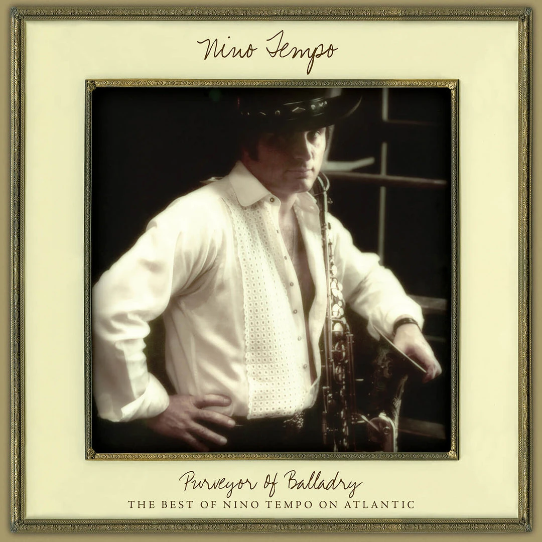 New Merch Purveyor Of Balladry: The Best Of Nino Tempo On Atlantic 1 New Merch Purveyor Of Balladry: The Best Of Nino Tempo On Atlantic