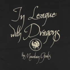 The Mountain Goats In League With Dragons Black T-Shirt New Merch 7 The Mountain Goats In League With Dragons Black T-Shirt New Merch