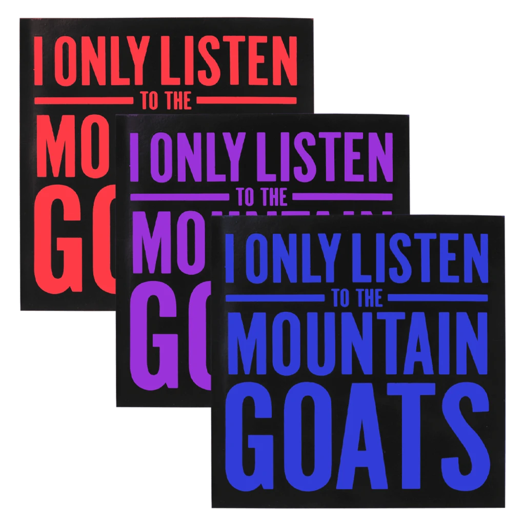 New Merch I Only Listen To The Mountain Goats Square Sticker 1 New Merch I Only Listen To The Mountain Goats Square Sticker