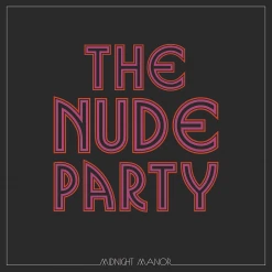 The Nude Party Signed Midnight Manor CD New Merch