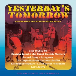 Various Artists Yesterday's Tomorrow: Celebrating The Winston-Salem Sound