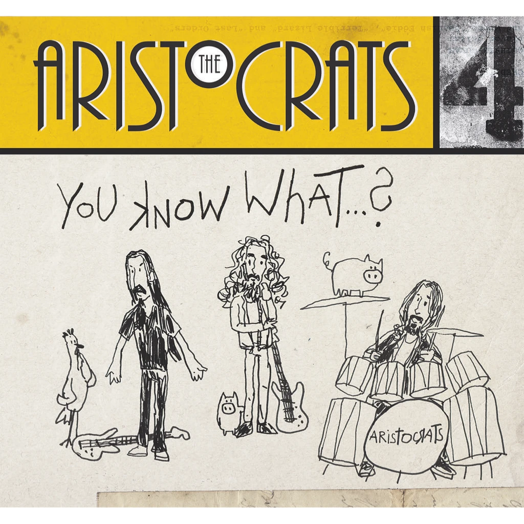 The Aristocrats You Know What...? CD 2 The Aristocrats You Know What...? CD