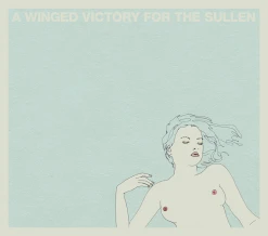 A Winged Victory For The Sullen