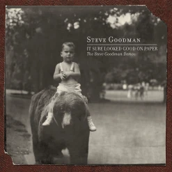 It Sure Looked Good On Paper: The Steve Goodman Demos New Merch